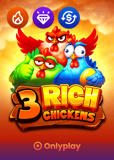 3 Rich Chickens