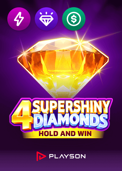 4 Supershiny Diamonds Hold and Win
