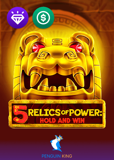 5 Relics of Power: Hold and Win