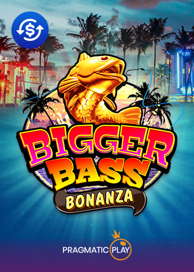Bigger Bass Bonanza