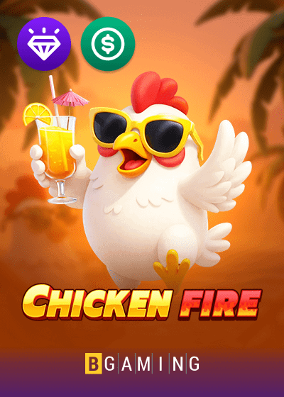 Chicken Fire