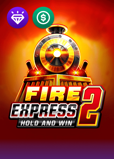 Fire Express 2 Hold And Win