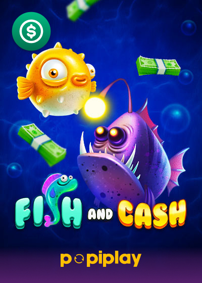 Fish and Cash