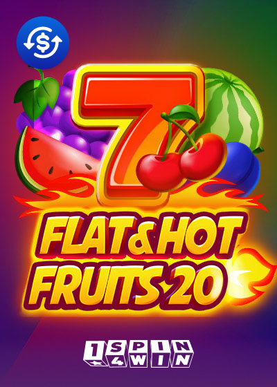 Flat&Hot Fruits 20