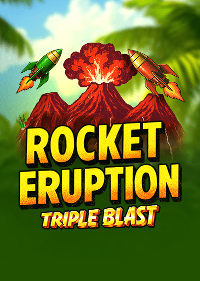 Rocket Eruption Triple Blast