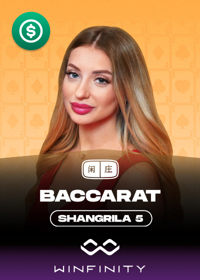Shangrila Baccarat 5