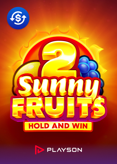 Sunny Fruits 2 Hold and Win