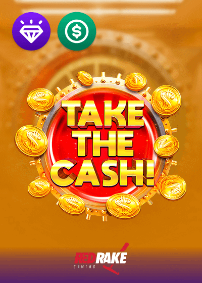 TAKE THE CASH
