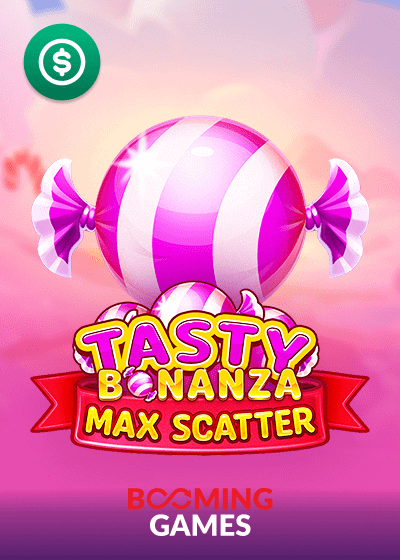 Tasty Bonanza Max Scatter