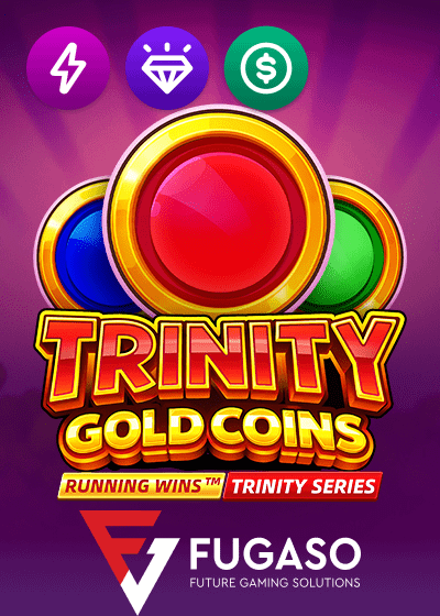 Trinity Gold Coins RUNNING WINS