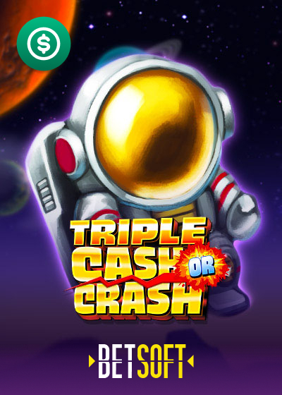 Triple Cash or Crash