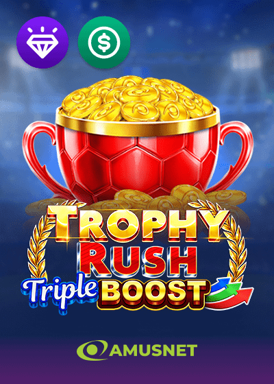 Trophy Rush Triple Boost