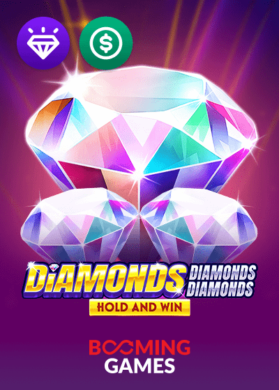 Diamonds Diamonds Diamonds Hold and Win
