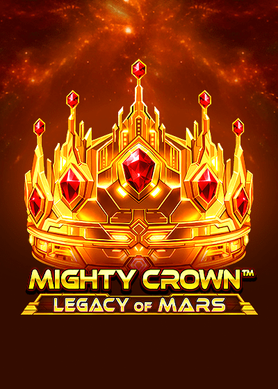 Mighty Crown Legacy of Mars